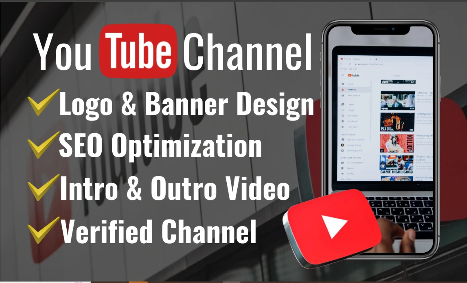I will create and setup youtube channel with logo, banner, intro, outro